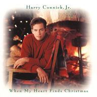 Title: When My Heart Finds Christmas, Artist: Harry Connick