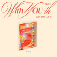 Title: With YOU-th [Blast ver.] [Barnes & Noble Exclusive], Artist: Twice