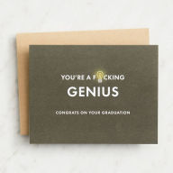 Title: F*cking Genius Graduation Card