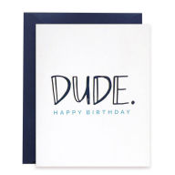 Title: Dude Happy Birthday Card