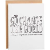 Title: Go Change the World Graduation Card