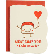 Title: Meat Loaf You Valentine Card