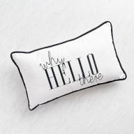 Title: Why Hello There Embroidered Pillow