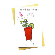 Title: It's Your Bloody Birthday Card