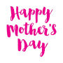 Happy Mother's Day Brush Script Rubber Stamp