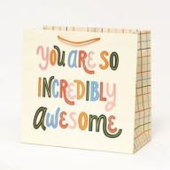 Title: You Are So Incredibly Awesome Large Gift Bag