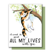 Title: Spend All My Lives Anniversary Card
