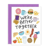 Title: We're Better Together Love Card