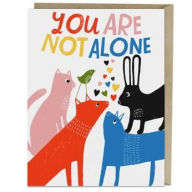 Title: You Are Not Alone Encouragement Card