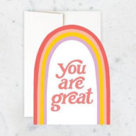 Title: You Are Great Greeting Card