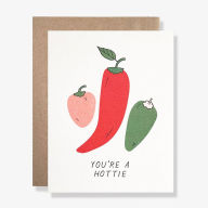 Title: You're A Hottie Greeting Card