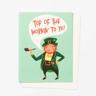 Title: Top Of The Morning St. Patrick's Day Card