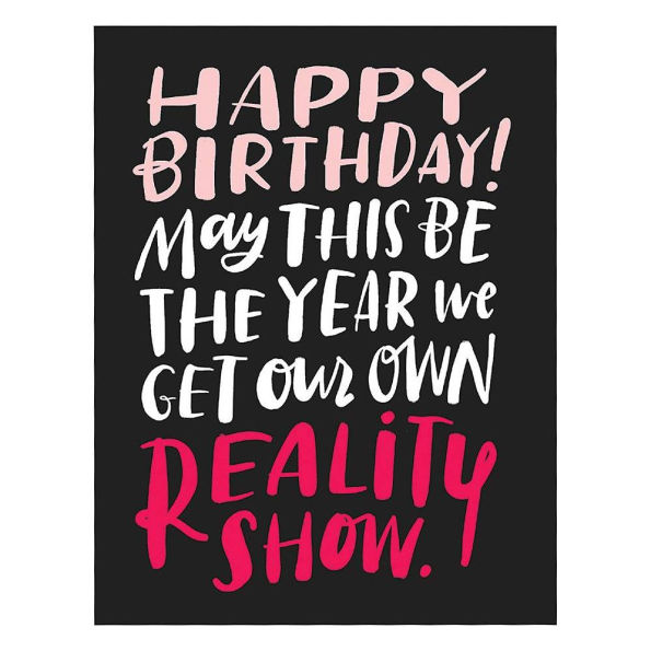 Reality Show Birthday Card