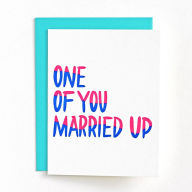 Title: Married Up Wedding Card