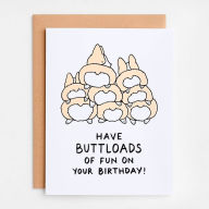 Title: Corgi Buttloads Birthday Card