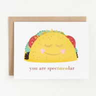 Title: You Are SpecTACOlar Love Card