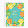 Zest Birthday Card