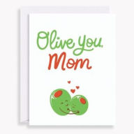 Olive You Mom Mother's Day Card