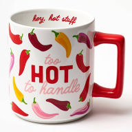 Title: Too Hot To Handle Mug