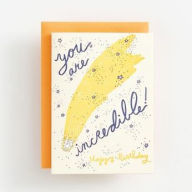 Title: You Are Incredible! Birthday Card