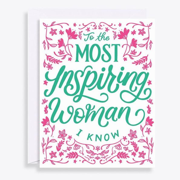 Most Inspiring Woman Greeting Card