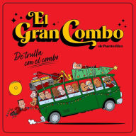 Title: De Trulla con el Combo, Artist: El Gran Combo De Puerto Rico