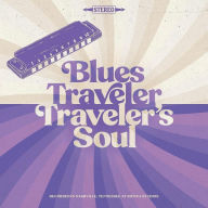 Title: Traveler's Soul, Artist: Blues Traveler