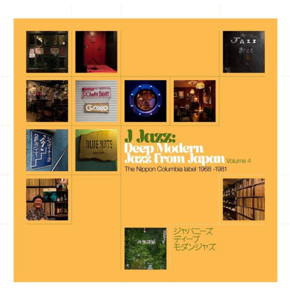 J-Jazz, Vol. 4: Deep Modern Jazz from Japan ¿ The Nippon Columbia Label 1968-1981