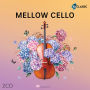 Mellow Cello [ABC Classic]