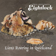 Title: Lions Roaring in Quicksand, Artist: Paul Reed Smith