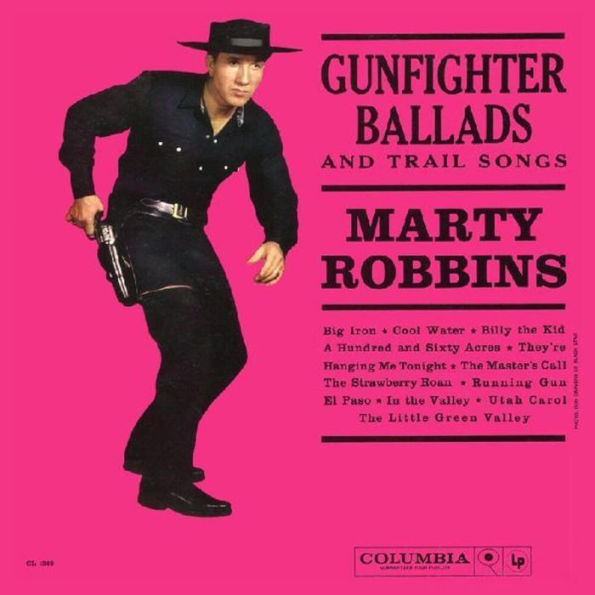 Gunfighter Ballads and Trail Songs