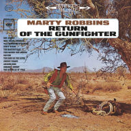 Title: Return of the Gunfighter, Artist: Marty Robbins