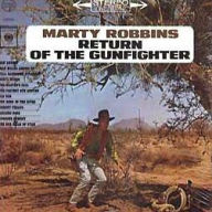 Title: Return of the Gunfighter, Artist: Marty Robbins