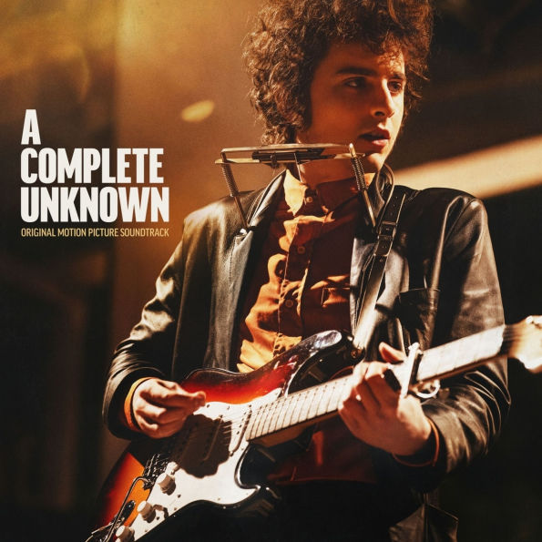 A Complete Unknown [Original Motion Picture Soundtrack]