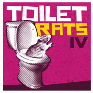 Title: Toilet Rats IV, Artist: Toilet Rats