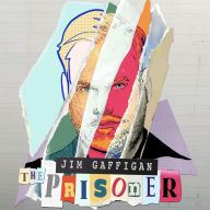 Title: The Prisoner, Artist: Jim Gaffigan
