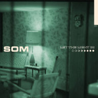 Title: Let the Light In, Artist: SOM