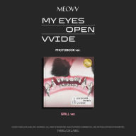 Title: MY EYES OPEN VVIDE [GRILL ver.] [Barnes & Noble Exclusive], Artist: MEOVV