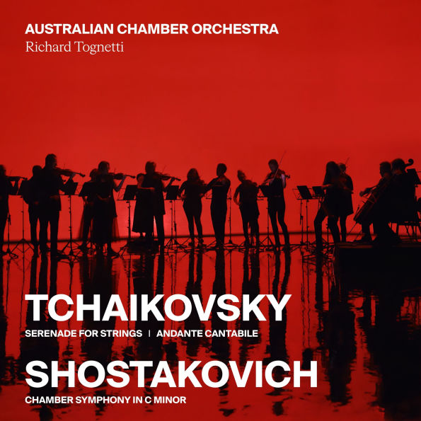 Tchaikovsky: Serenade; Andante Cantabile; Shostakovich: Chamber Symphony