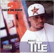 Title: Back 2 Da Hood, Artist: Tite