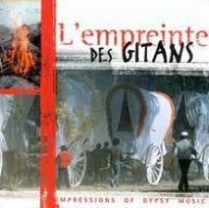 Title: L' Empreinte des Gitans: Impressions of Gypsy Music, Artist: 