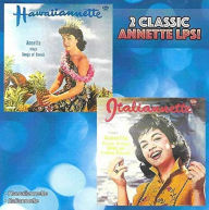 Title: Hawaiiannette/Italiannette & Rare Bonus Cuts, Artist: Annette Funicello