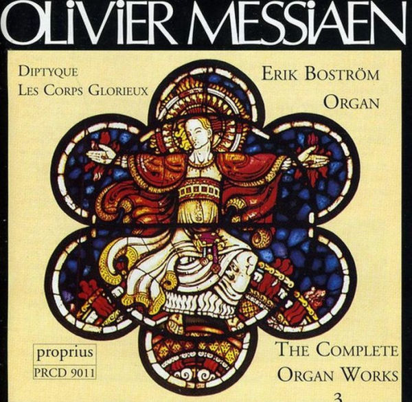 Messiaen: Complete Organ Works, Vol. 3