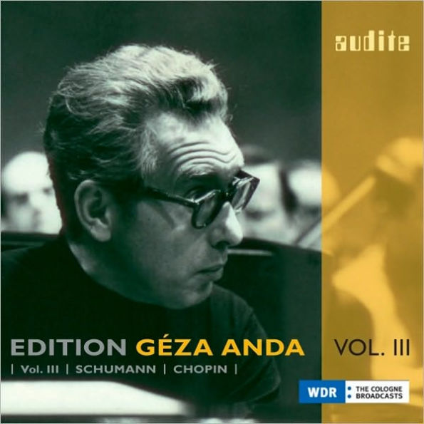 Géza Anda Edition, Vol. 3: Schumann & Chopin