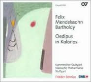 Felix Mendelssohn: Oedipus in Kolonos