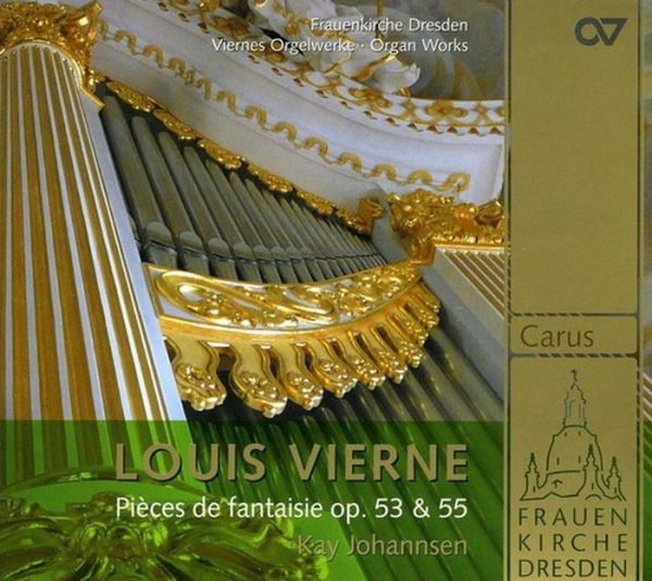 Louis Vierne: Pi¿¿ces de Fantaisie Opp. 53 & 55 [SACD]