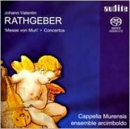 Johann Valentin Rathgeber: Messe von Muri & Concertos