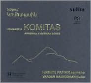 Hommage à Komitas: Armenian & German Songs