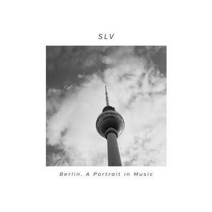 Berlin: A Portrait in Music