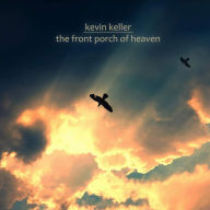 Title: The Front Porch of Heaven, Artist: Kevin Keller